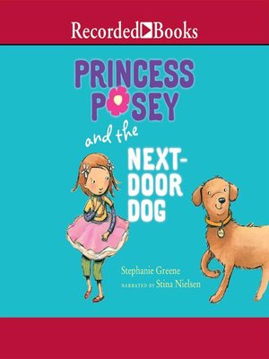 cover image of Princess Posey and The Next Door Dog